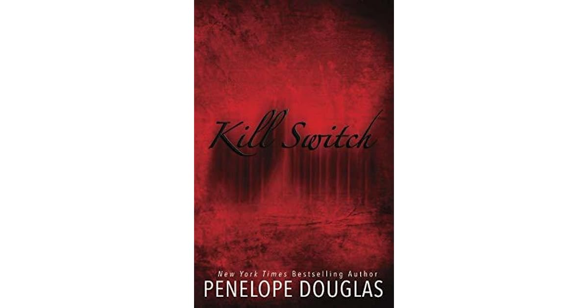 Kill Switch by Penelope Douglas