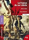La France du XIXe siècle 1815-1914