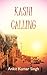 Kashi Calling by Ankit Kumar Singh