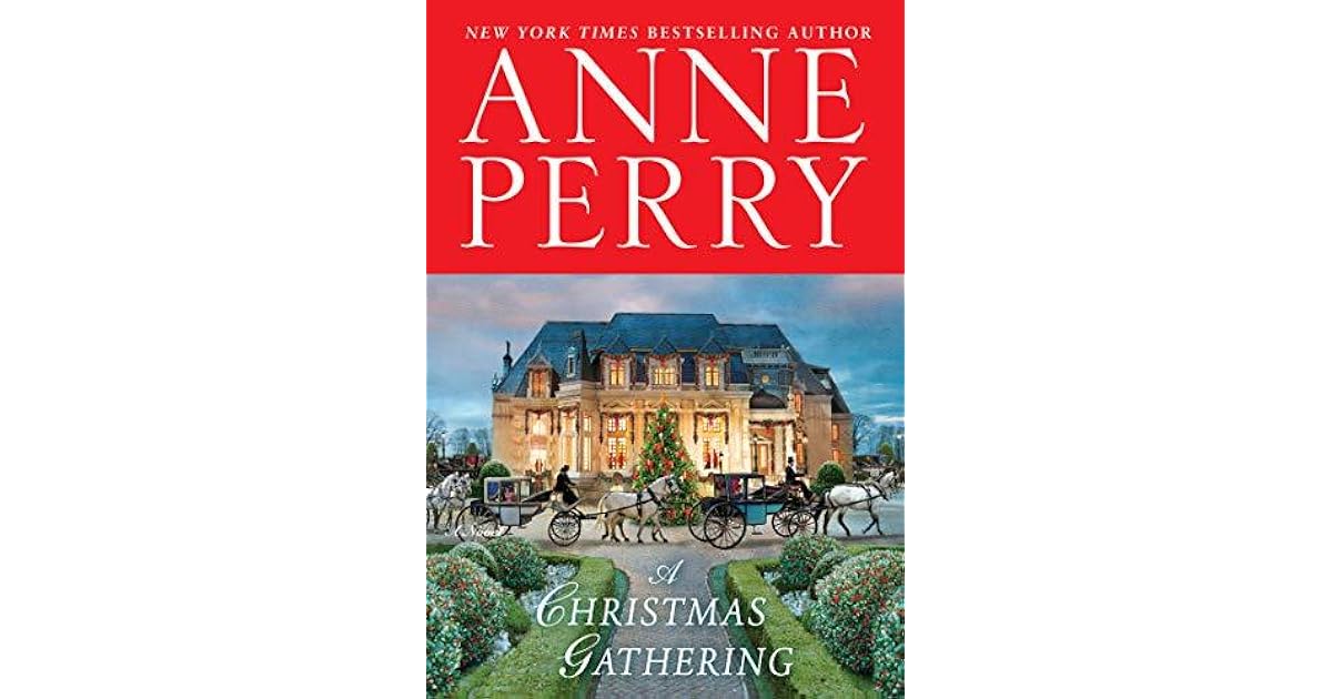 A Christmas Gathering Christmas Stories 17 By Anne Perry