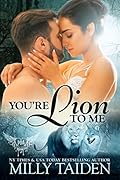 You're Lion to Me