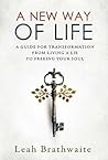 A New Way of Life by Leah Brathwaite