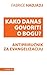 Kako danas govoriti o Bogu? Antipriručnik za evangelizaciju