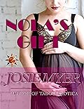Nola's Gift: Taboo Erotica