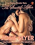 The Seattle Affair: Taboo Erotica