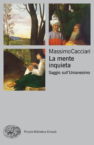 La mente inquieta: Saggio sull'Umanesimo (Paperback)