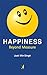 Happiness by Just Win Singh