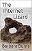The Internet Lizard (The Go...
