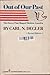 Out of Our Past: Forces That Shaped Modern America (Torchbooks)