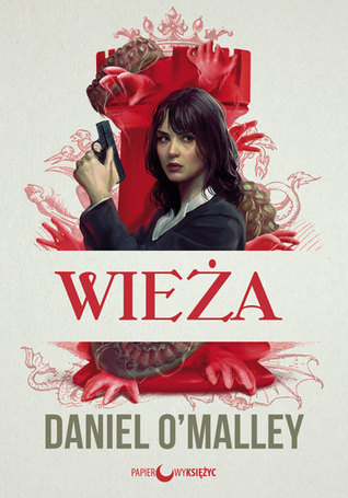 Wieża (Archiwum Checquy, #1)