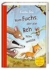 Vom Fuchs, der ein Reh sein wollte