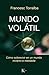 Mundo volátil