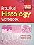 Practical Histology Workbook