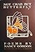 Not crab but butterfly: Poems