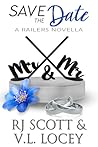 Save the Date by R.J. Scott