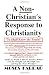 A Non-Christian's Response ...
