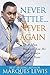 Never Settle Never Again by Marques Lewis