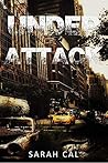 Under Attack: Post-Apocalyptic Novel (Lights Out Book 2)