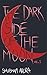 The Dark Side Of The Moon (Volume 1)