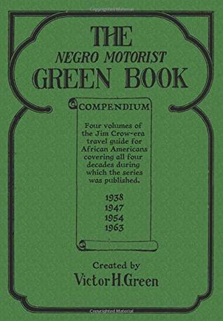 The Negro Motorist Green Book Compendium (Paperback)