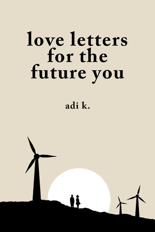 Love Letters for the Future You (Hardcover)