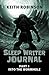 Into the Wormhole (Sleep Writer Journal Book 1)