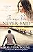 Things We Never Said (Hart'...