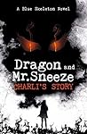 Dragon and Mr. Sn...
