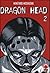 Dragon Head 2 (Dragon Head, #2)