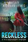 Reckless (Mia Kazmaroff Mysteries, #1)