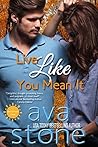 Live Like You Mean It (Desolate Sun #1) Live Like You Mean It (Desolate Sun #1)
