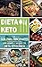 Dieta Keto: La Guía para Pr...