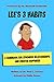 Lee’s 3 Habits by Paul L. Corona