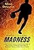 Madness: The Man Who Change...