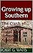 Growing up Southern: The Cl...