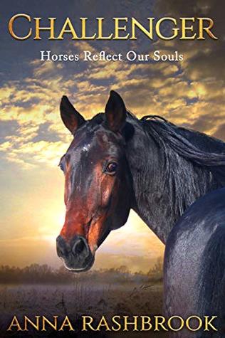 Challenger: Horses Reflect Our Souls