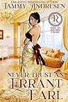Never Trust an Errant Earl (How to Reform a Rake, #3)