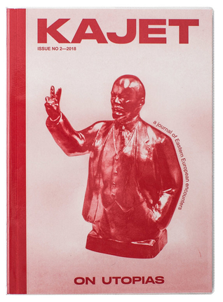 Kajet. A Journal of Eastern European Encounters: On Utopias (Issue no. 2)
