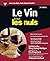 Le vin pour les Nuls, 11e é...