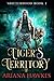 Tiger's Territory by Ariana Hawkes