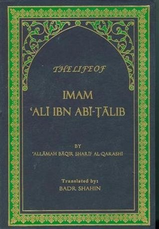 The Life of Imam Ali ibn Abi-Talib (Hardcover)
