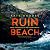 Ruin Beach (DI Ben Kitto, #2)