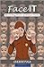 Face IT by Smieetaa Dimber