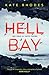 Hell Bay (DI Ben Kitto, #1)