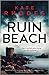 Ruin Beach (DI Ben Kitto, #2)