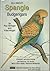 All about Spangle Budgerigars (All About Budgerigars, #5)