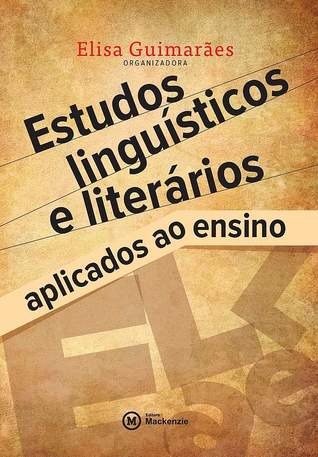Estudos linguísticos e literários aplicados ao ensino