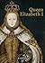 Queen Elizabeth I by George William Otway Woodward Queen Elizabeth I by George William Otway Woodward