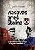 Vlasovas prieš Staliną. Rus...