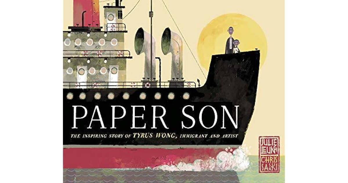 Paper Son The Inspiring Story of Tyrus Wong, Immigrant and Artist by